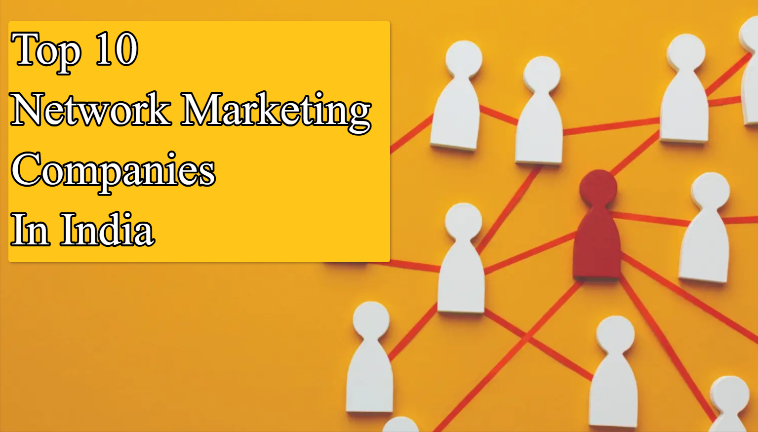 Top 10 Famous Network Marketing Companies in India