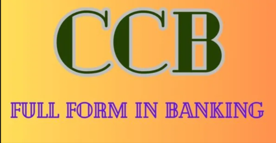 CCB Full Form in Banking
