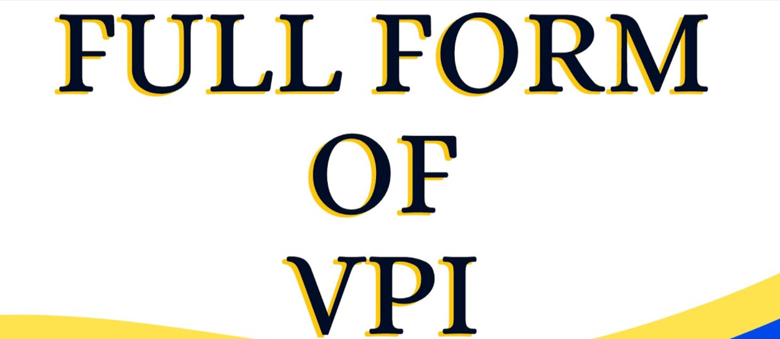 What is Full Form of VPI in Banking?
